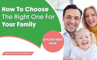 Best Dentist in Redlands, CA | Family Practice & Emergency Care