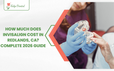 How Much Does Invisalign Cost in Redlands, CA? Complete 2026 Guide