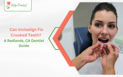 Can Invisalign Fix Crooked Teeth? A Redlands, CA Dentist Guide