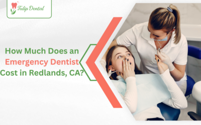 How Much Does an Emergency Dentist Cost in Redlands, CA?