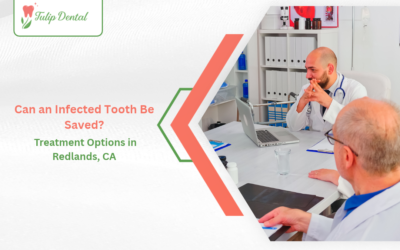 Can an Infected Tooth Be Saved? Treatment Options in Redlands, CA